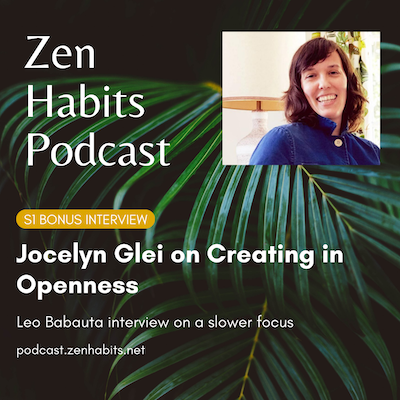 S1 Bonus - Jocelyn Glei on Creating with Open Receptivity