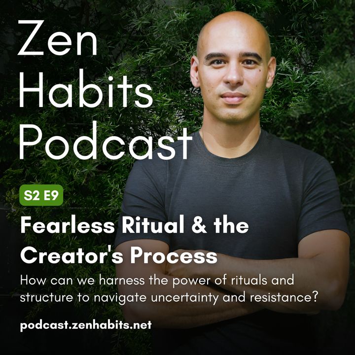 S2 Ep09 - Fearless Ritual & the Creator's Process